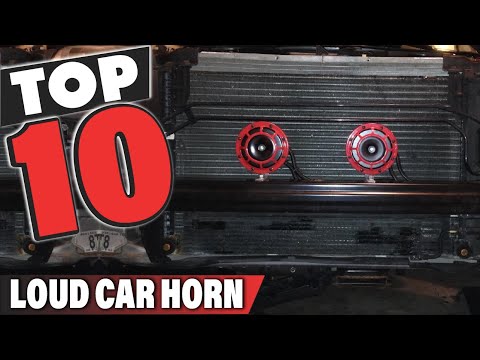 Best Loud Car Horn In 2025 - Top 10 Loud Car Horns Review
