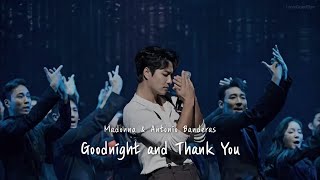 뮤지컬〈에비타〉Goodnight and Thank You - Madonna, Antonio Banderas [가사][해석]