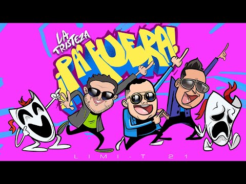 La Tristeza Pa’ Fuera! Lyrics Video (Tropical Version)