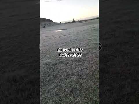 Geada em Quevedos-RS (07/09/26)