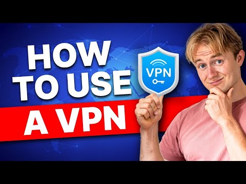 How to Use VPN: Learn from Scratch