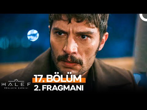 Halef: Köklerin Çağrısı 17. Bölüm 2. Fragmanı