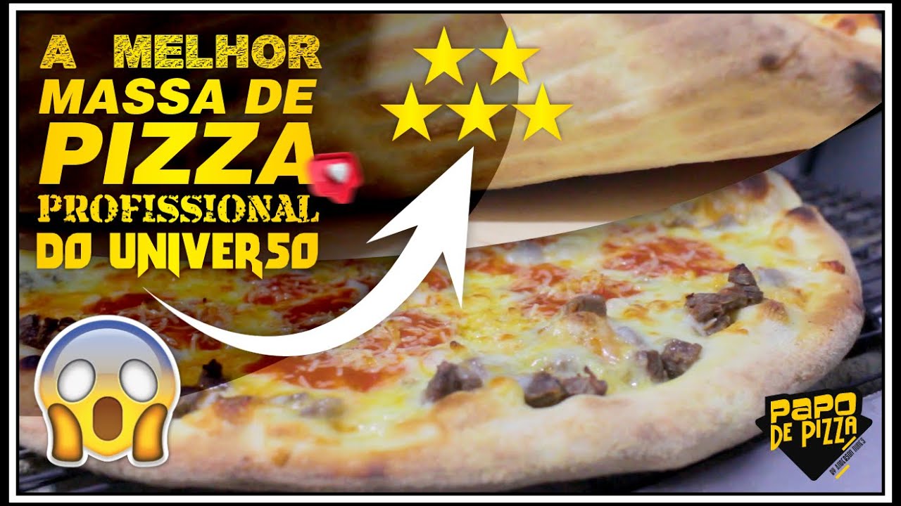 Massa de Pizza Profissional a Melhor do Mundo