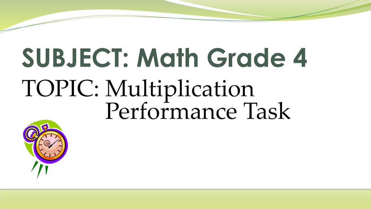 Clip 9: Grade 4 Performance Task