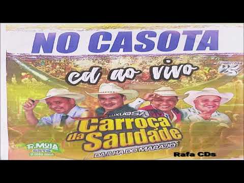 CD CARROÇA DA SAUDADE NO CASOTA DJ TOM MÁXIMO