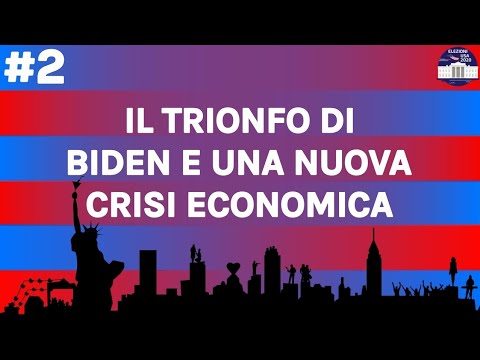 Elezioni USA 2020 - Episodio 2 - Il trionfo di Biden e una nuova crisi economica