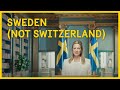 Sweden (not Switzerland)