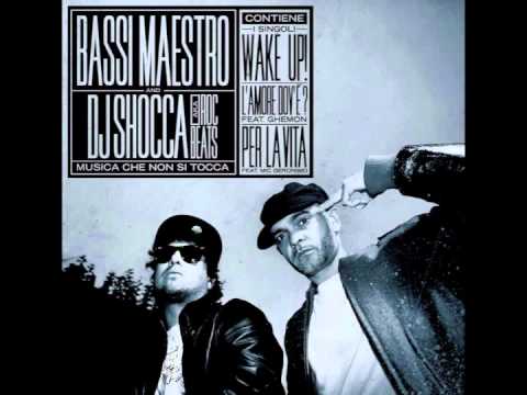 Bassi Maestro - Wake Up!