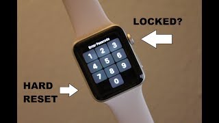 Apple Watch  How to Reset forgot password, screen lock... HARD RESET
