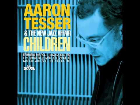 Aaron Tesser & The New Jazz Affair - Just A Little Bit Of You - (Official Sound) - Acid jazz