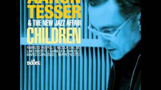 Aaron Tesser & The New Jazz Affair - Just A Little Bit Of You - (Official Sound) - Acid jazz