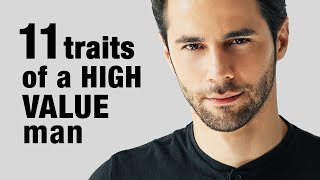 11 Traits of a High Value Man
