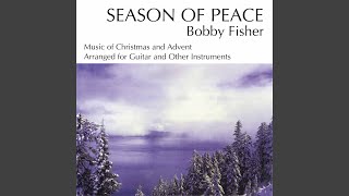 Lo, How a Rose E'er Blooming (arr. B. Fisher for guitar)