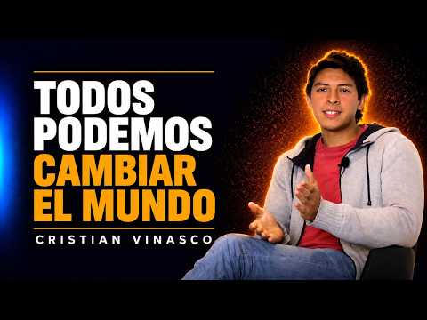 Cristian Vinasco | Todos Podemos Cambiar El Mundo