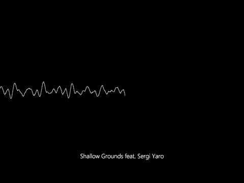 Shallow Ground - Zer0wNiK ft. Sergi Yaro
