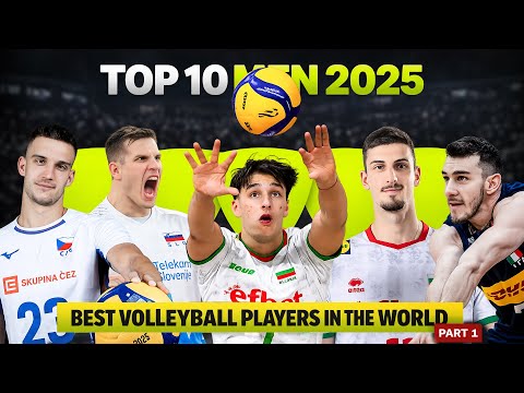 Top 10 Best Men’s Volleyball Players in the World 2025 | Part 1