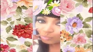 SHANICE ♣ YOU WERE THE ONE