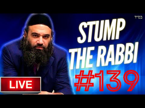 Why God Tests Us, WHO IS MASHIACH, Orthodox Noahide, SPIRITUAL STOCK MARKET - STUMP THE RABBI (139)