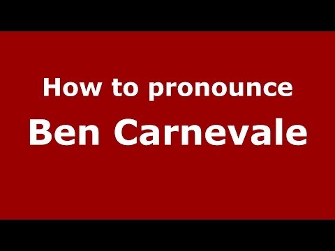 How to pronounce Ben Carnevale (Italian/Italy)  - PronounceNames.com
