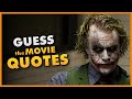 Guess The Movie - Quotes - Movie Quiz