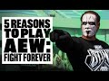 5 Reasons To Play AEW FIGHT FOREVER - STADIUM STAMPEDE, LADDER MATCHES AND MORE!