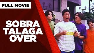 Download lagu SOBRA TALAGA OVER: Anjo Yllana, Mark Anthony Fernandez, Jomari Yllana & Eric Fructuoso | Full Movie mp3