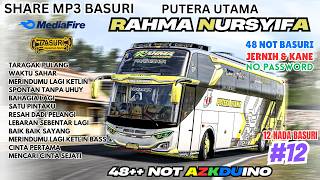 Download lagu SPECIAL VIRAL SHARE BASURI 😍 RAHMA NURSYIFA OM TOMI 48 NOT AZKDUINO ❗ MP3 BASURI BUSSID 4.4.1 mp3