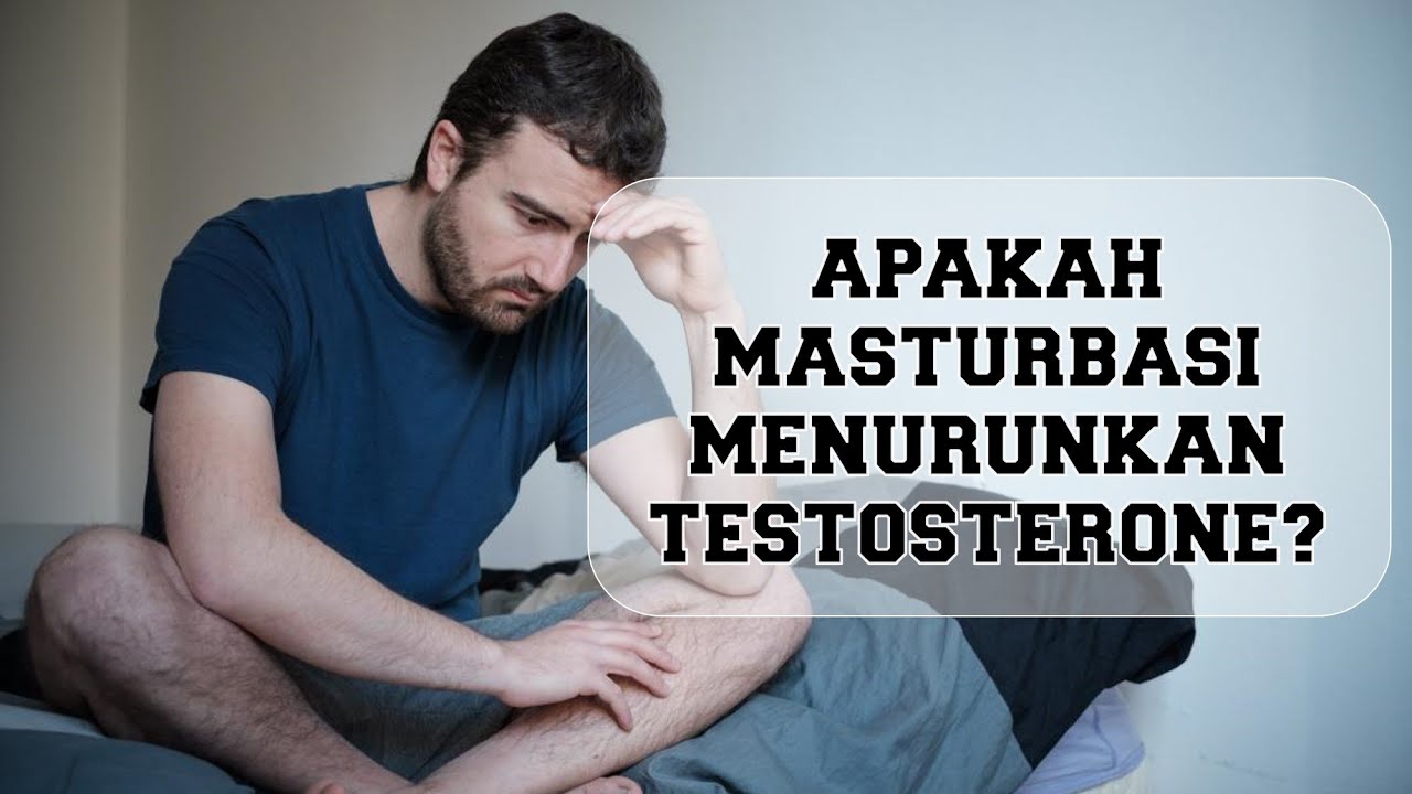 Apakah Masturbasi atau C*li Membuat Testosterone Turun Otot Menyusut By Brodibalo