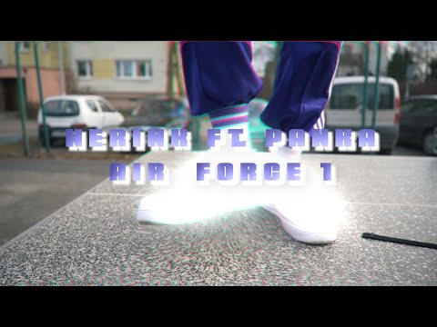 03.nerink ft.panka - air force 1 (video)