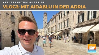 #VLOG3: Adria mit AIDAblu: Altstadt-Idylle in Dubrovnik und Bari - AIDA Cruises