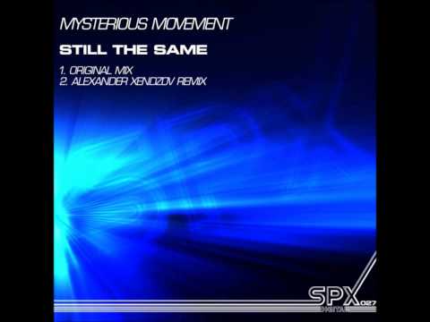 SPX027 Mysterious Movement - Still The Same (Original Mix)
