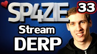 ♥ Stream Derp - #33 DEFISHIO