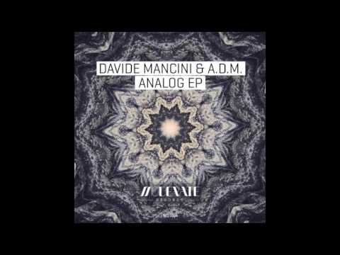 Davide Mancini & A.D.M - Factory - Moderate Records