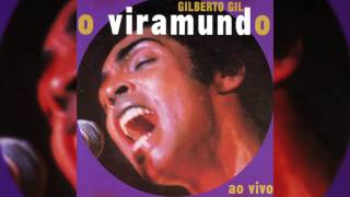 Gilberto Gil - "Baby Hippie" - O Viramundo Ao Vivo