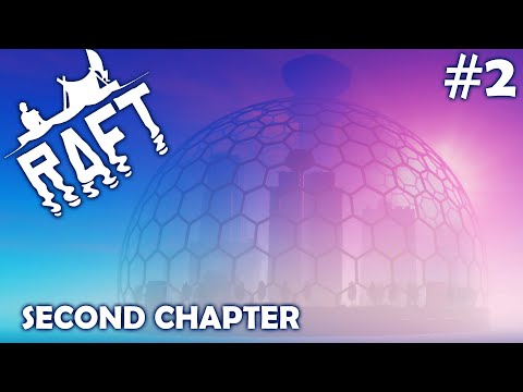 TANGAROA – RAFT SECOND CHAPTER Gameplay Walkthrough Part 2 (Raft Update 12)