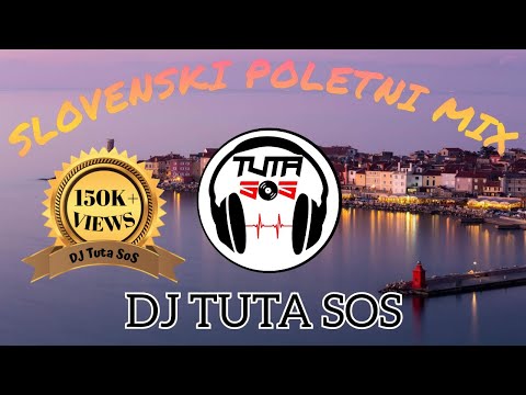 DJ Tuta SoS - 🐳Slovenski Poletni Mix 2021🐳 (Najboljši Poletni Mix Vseh Časov)