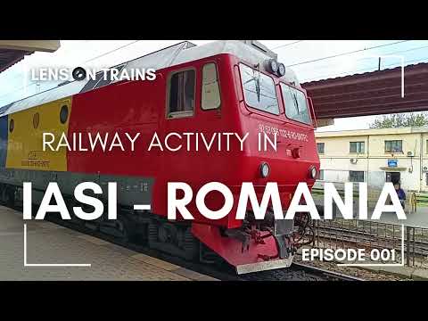 Lens on Trains (Episode 001): Railway Activity in Iasi, Romania