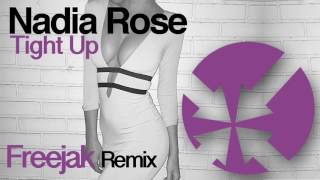 Nadia Rose Tight Up (Freejak Remix)