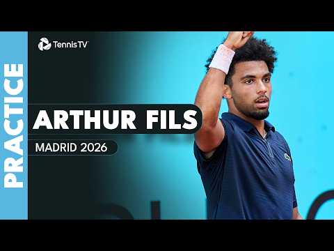 LIVE PRACTICE: Arthur Fils Hits The Courts In Madrid