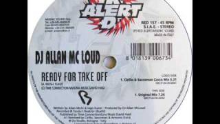 Dj Allan Mcloud-Ready for take off(Cirillo & Saccoman cocco mix)