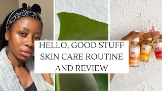 Skin Care Routine | Hello, Good Stuff Product Review and