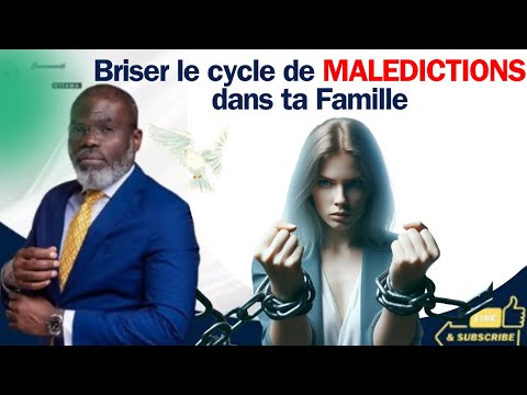 Briser le cycle de MALEDICTIONS  dans ta Famille. Prophète Francis NGAWALA