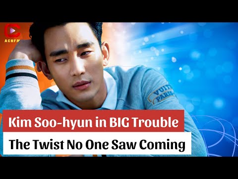 Kim Soo hyun in BIG Trouble The Twist No One Saw Coming - ACNFM News