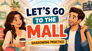 English at the Mall | Easy English Conversation for Beginners | Chill English Channel