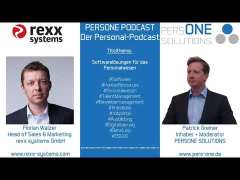 Softwarelösungen für das Personalwesen | Florian Walzer von der rexx systems GmbH | PERSONE PODCAST