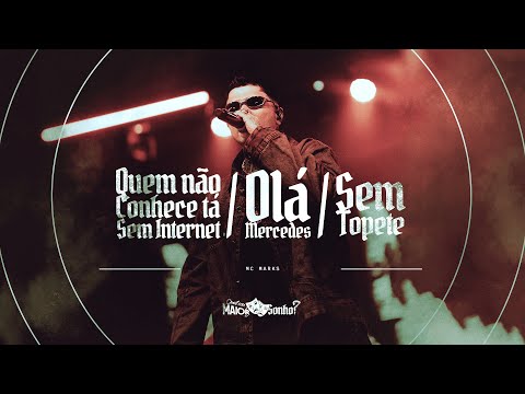 MC Marks - DVD Qual Seu Maior Sonho? - Quem Não Conhece Tá Sem Internet / Olá Mercedes / Sem Topete