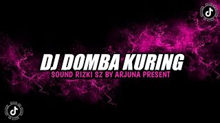 Download lagu DJ DOMBA KURING SOUND RIZKI SZ BY ARJUNA PRESENT V... mp3