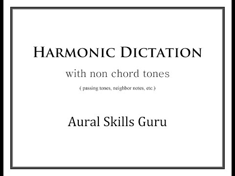 Harmonic Dictation #67:  Non Chord Tones