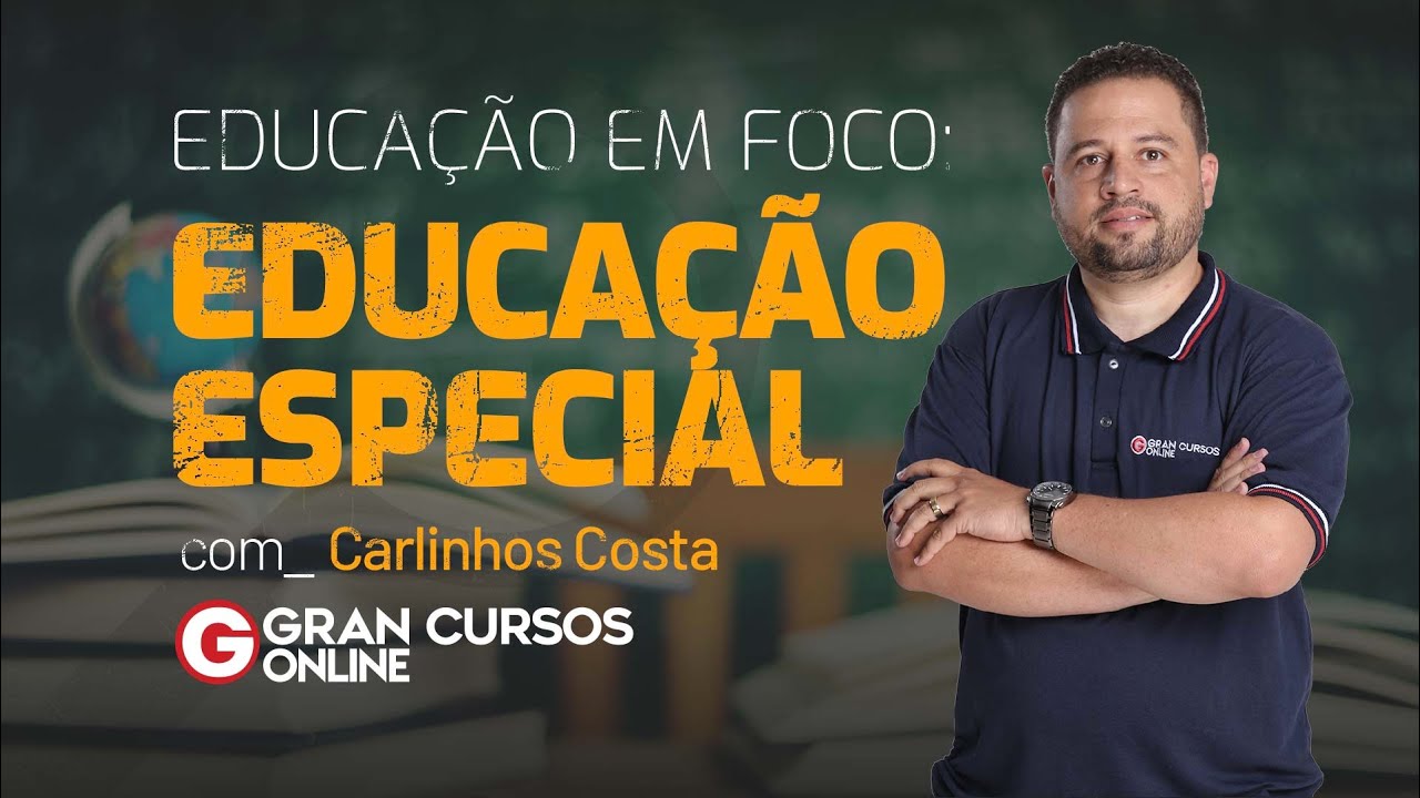 Educação em Foco: Educação Especial com Prof. Carlinhos Costa