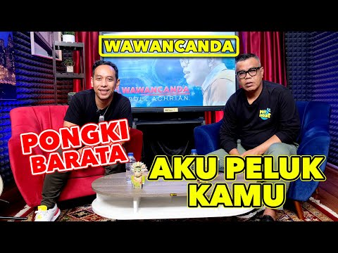 WAWANCANDA PONGKI BARATA - AKU PELUK KAMU